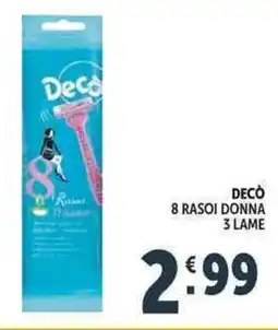 Deco Supermercati Decò 8 rasoi donna 3 lame offerta