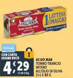 Deco Supermercati As do mar tonno trancio intero all'olio di oliva offerta