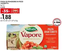 Bennet Polpa di pomodoro in pezzi VALFRUTTA offerta