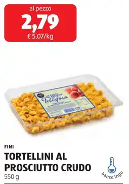 ALDI Fini tortellini al prosciutto crudo offerta