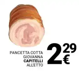 Supermercati Gulliver Pancetta cotta giovanna CAPITELLI offerta