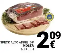 Supermercati Gulliver Speck alto adige IGP MOSER offerta