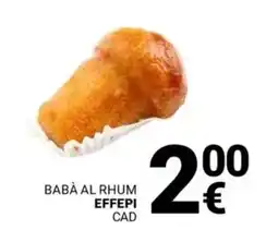 Supermercati Gulliver Baba al rhum EFFEPI offerta
