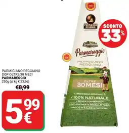 Supermercati Gulliver Parmigiano reggiano dop oltre 30 mesi PARMAREGGIO offerta