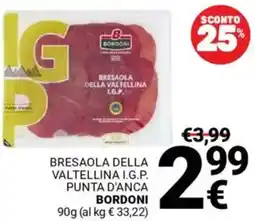 Supermercati Gulliver Bresaola della valtellina i.g.p. punta d'anca BORDONI offerta