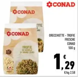 Conad Superstore Orecchiette - trofie fresche conad offerta