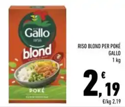 Conad Superstore Riso blond per poké gallo offerta