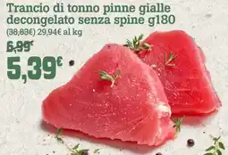 Banco Fresco Trancio di tonno pinne gialle decongelato senza spine offerta