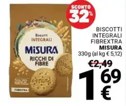 Supermercati Gulliver Biscotti integrali fibrextra MISURA offerta