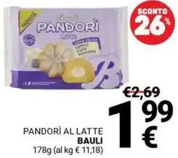 Supermercati Gulliver Pandorì al latte BAULI offerta