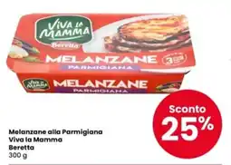 Interspar Melanzane alla Parmigiana Viva la Mamma Beretta offerta