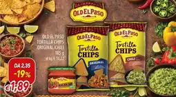 Galassia Old el paso tortilla chips original/chili offerta