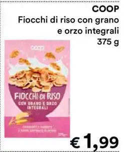 Coop COOP FIOCCHI DI RISO CON GRANO E ORZO INTEGRALI offerta