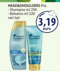 Acqua & Sapone HEAD&SHOULDERS Pro offerta