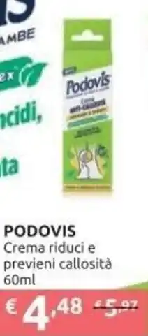 Ipersoap PODOVIS Crema riduci e previeni callosità offerta