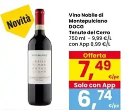 Interspar Vino Nobile di Montepulciano DOCG Tenute del Cerro offerta