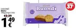 Supermercati Gulliver 6 buondì BAULI offerta