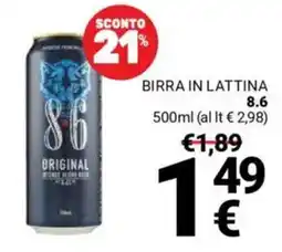 Supermercati Gulliver Birra in lattina 8.6 offerta