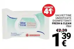 Supermercati Gulliver Salviettine umidificate disinfettanti FRESH & CLEAN offerta