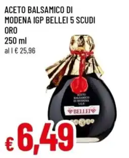 Famila Aceto balsamico di modena igp bellei 5 scudi oro offerta