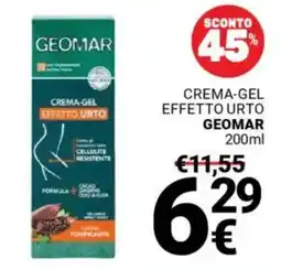 Supermercati Gulliver Crema-gel effetto urto GEOMAR offerta