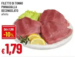 Famila Filetto di tonno pinnagialla decongelato offerta