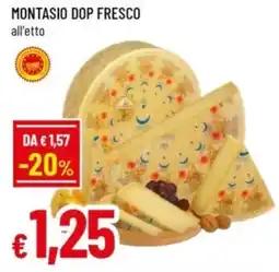 Famila Montasio dop fresco offerta