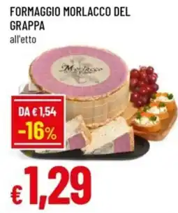 Famila Formaggio morlacco del grappa offerta