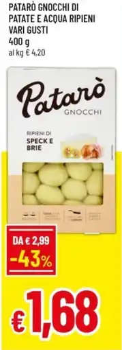 Famila Patarò gnocchi di patate e acqua ripieni offerta