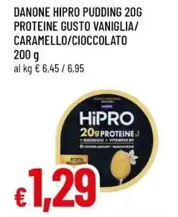 Famila Danone hipro pudding proteine gusto vaniglia/ caramello/cioccolato offerta