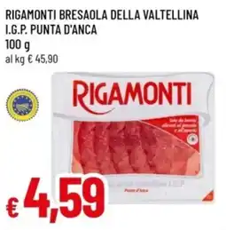 Famila Rigamonti bresaola della valtellina i.g.p. punta d'anca offerta