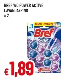 Famila Bref wc power active lavanda/pino offerta