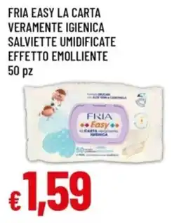 Famila Fria easy la carta veramente igienica salviette umidificate effetto emolliente offerta