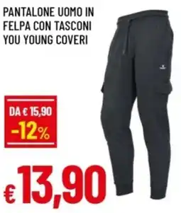 Famila Pantalone uomo in felpa con tasconi you young coveri offerta