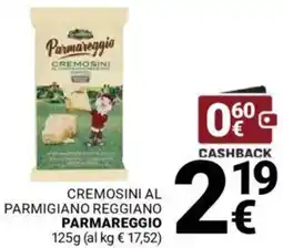 Supermercati Gulliver Cremosini al parmigiano reggiano PARMAREGGIO offerta