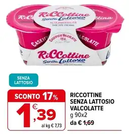 Iperal Riccottine senza lattosio valcolatte offerta