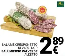 Supermercati Gulliver Salame cresponetto di varzi dop SALUMIFICIO VALVERDE offerta