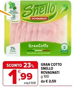 Iperal Gran cotto snello rovagnati offerta