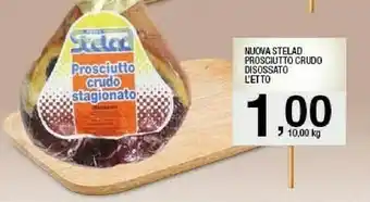 Sigma Nuova stelad prosciutto crudo disossato offerta