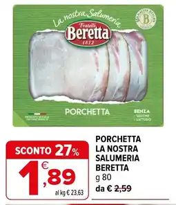 Iperal Porchetta la nostra salumeria beretta offerta