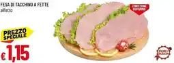 Galassia Fesa di tacchino a fette offerta