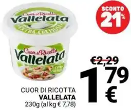 Supermercati Gulliver Cuor di ricotta VALLELATA offerta