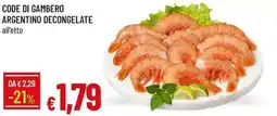 Galassia Code di gambero argentino decongelate offerta
