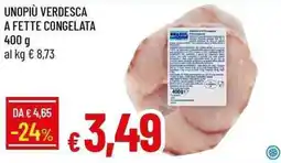 Galassia Unopiù verdesca a fette congelata offerta