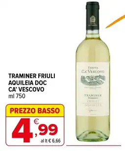 Iperal Traminer friuli aquileia doc ca' vescovo offerta