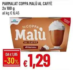 Galassia Parmalat coppa malù al caffè offerta