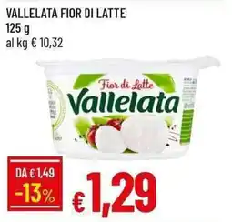 Galassia Vallelata fior di latte offerta