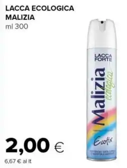 Tigre Lacca ecologica MALIZIA offerta