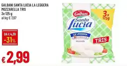 Galassia Galbani santa lucia la leggera mozzarella tris offerta