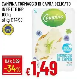 Galassia Campina formaggio di capra delicato in fette igp offerta